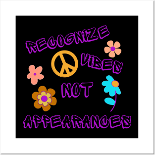 Recognize Vibes Not Appearances Posters and Art